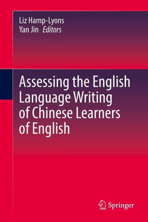 Cover image for book Assessing the English Language Writing of Chinese Learners of English