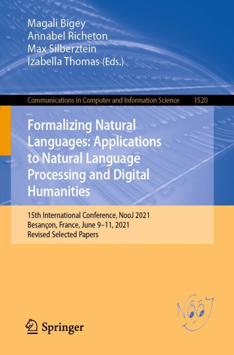 Cover image for book Formalizing Natural Languages: Applications to Natural Language Processing and Digital Humanities