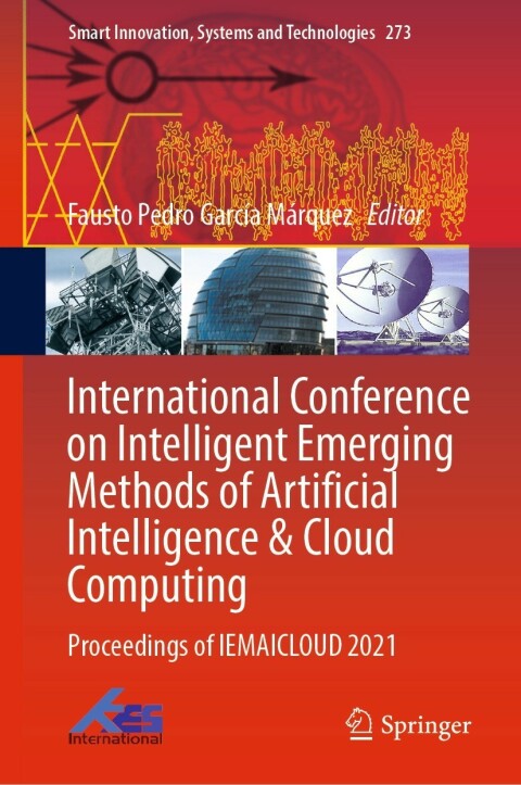 Cover image for book International Conference on Intelligent Emerging Methods of Artificial Intelligence & Cloud Computing