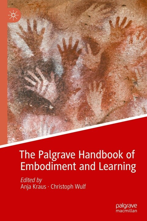 Cover image for book The Palgrave Handbook of Embodiment and Learning