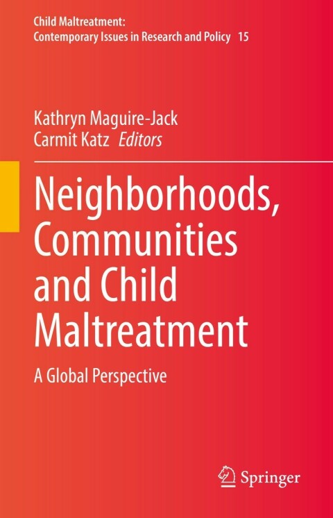 Cover image for book Neighborhoods, Communities and Child Maltreatment