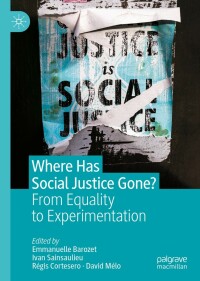 Cover image: Where Has Social Justice Gone? 9783030931223