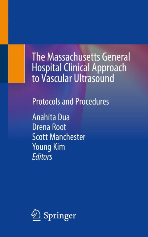 Cover image for book The Massachusetts General Hospital Clinical Approach to Vascular Ultrasound