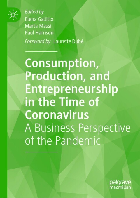 Cover image for book Consumption, Production, and Entrepreneurship in the Time of Coronavirus