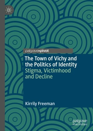 The Town of Vichy and the Politics of Identity