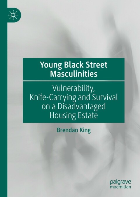 Cover image for book Young Black Street Masculinities
