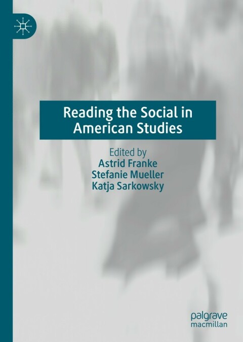 Cover image for book Reading the Social in American Studies