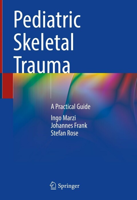 Pediatric Skeletal Trauma 