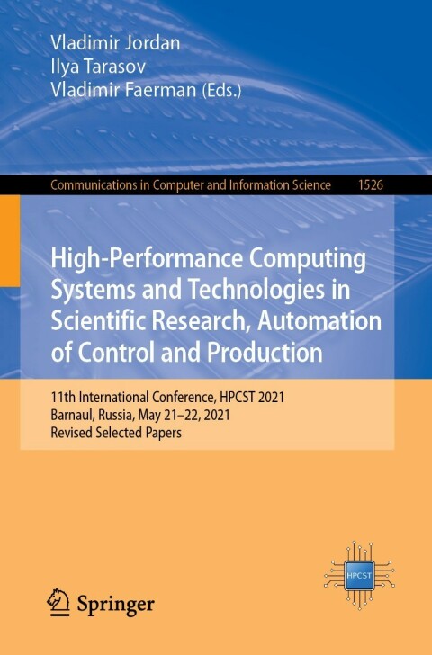 Cover image for book High-Performance Computing Systems and Technologies in Scientific Research, Automation of Control and Production