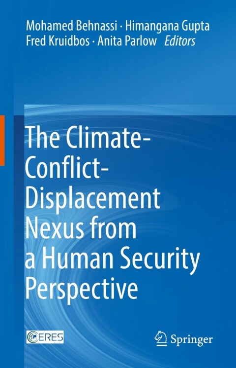 Cover image for book The Climate-Conflict-Displacement Nexus from a Human Security Perspective
