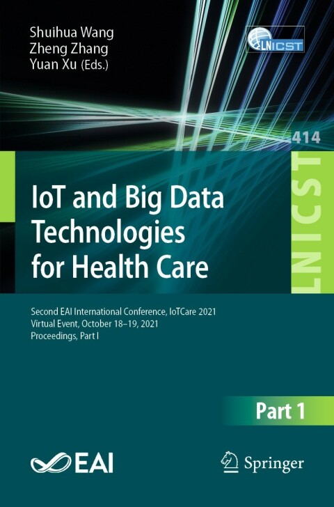 Cover image for book IoT and Big Data Technologies for Health Care