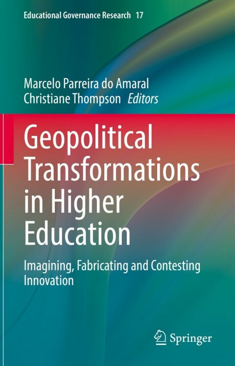 Cover image for book Geopolitical Transformations in Higher Education