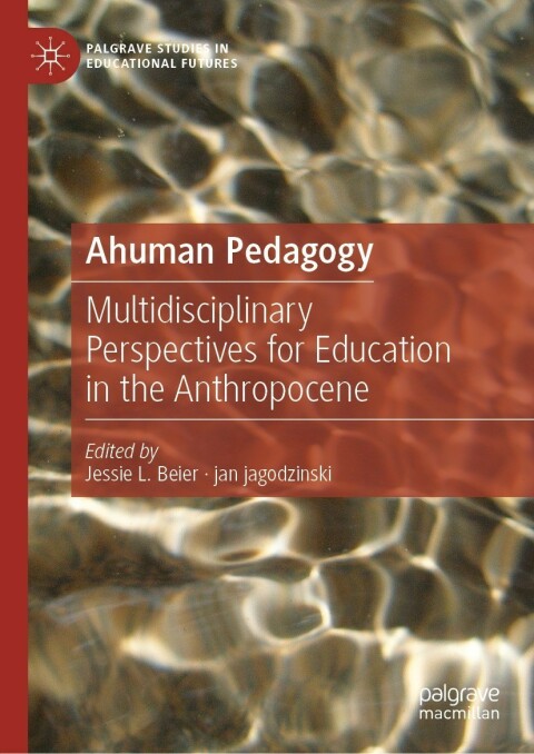 Cover image for book Ahuman Pedagogy