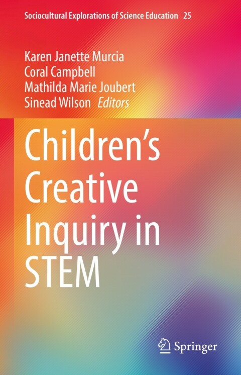 Cover image for book Children’s Creative Inquiry in STEM