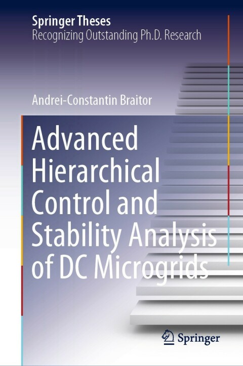 Cover image for book Advanced Hierarchical Control and Stability Analysis of DC Microgrids