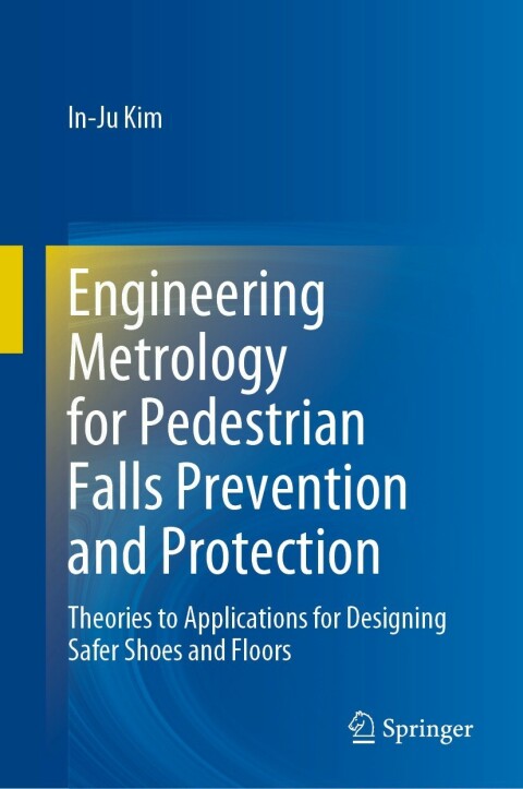 Cover image for book Engineering Metrology for Pedestrian Falls Prevention and Protection