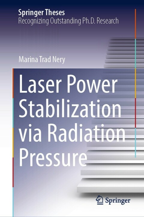 Cover image for book Laser Power Stabilization via Radiation Pressure