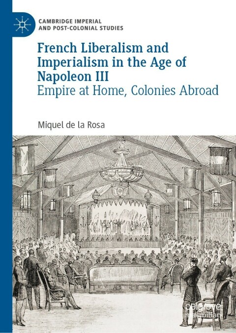 Cover image for book French Liberalism and Imperialism in the Age of Napoleon III