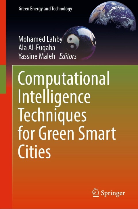 Cover image for book Computational Intelligence Techniques for Green Smart Cities