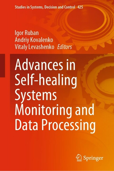 Cover image for book Advances in Self-healing Systems Monitoring and Data Processing