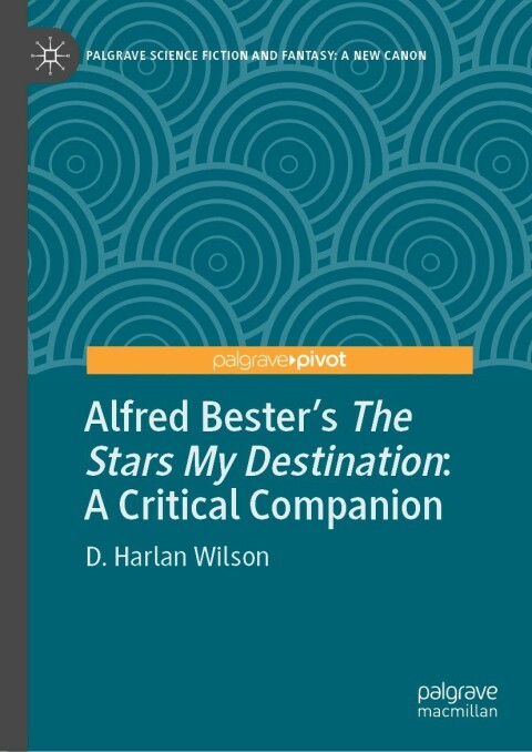Alfred Besterâs The Stars My Destination 
