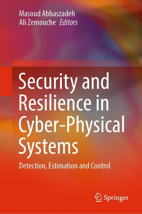 Cover image for book Security and Resilience in Cyber-Physical Systems