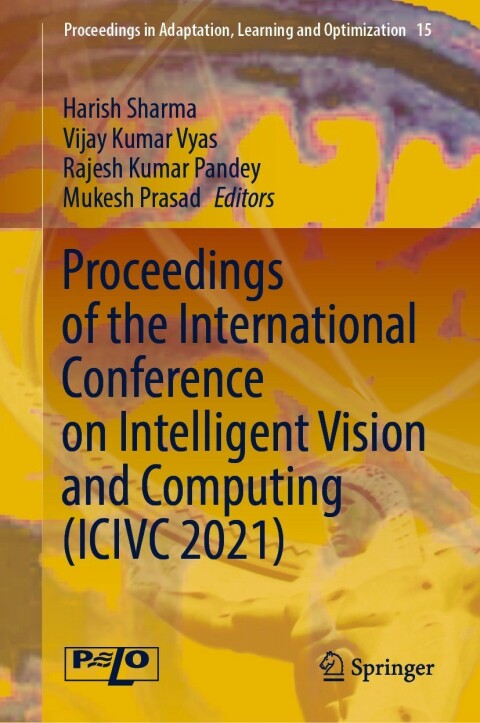 Cover image for book Proceedings of the International Conference on Intelligent Vision and Computing (ICIVC 2021)