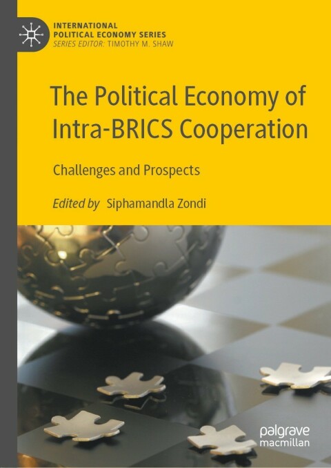 Cover image for book The Political Economy of Intra-BRICS Cooperation