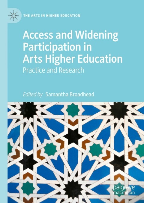 Cover image for book Access and Widening Participation in Arts Higher Education