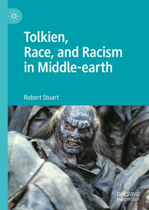 Cover image for book Tolkien, Race, and Racism in Middle-earth