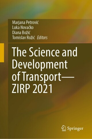The Science and Development of Transport—ZIRP 2021