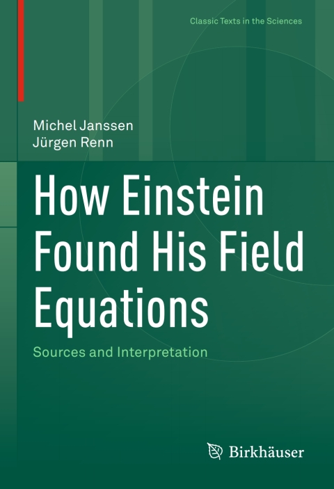 How Einstein Found His Field Equations 