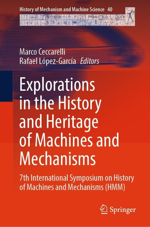 Cover image for book Explorations in the History and Heritage of Machines and Mechanisms