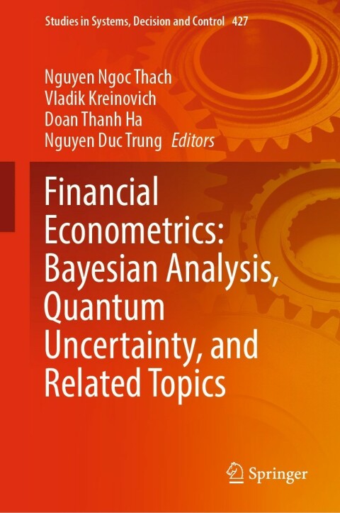Cover image for book Financial Econometrics: Bayesian Analysis, Quantum Uncertainty, and Related Topics