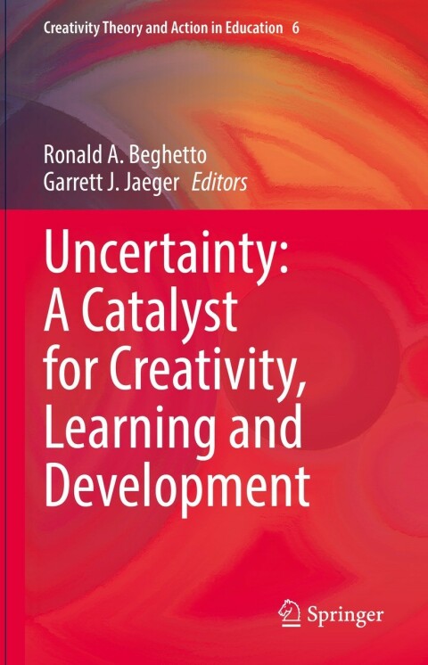 Cover image for book Uncertainty: A Catalyst for Creativity, Learning and Development
