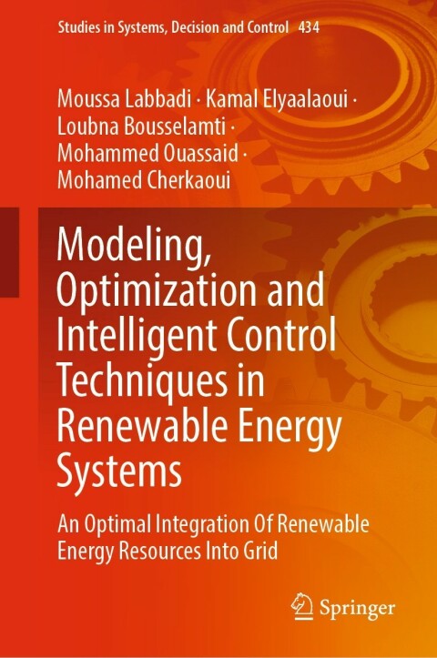Modeling, Optimization and Intelligent Control Techniques in Renewable Energy Systems 