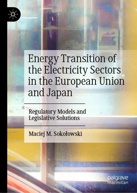 Cover image for book Energy Transition of the Electricity Sectors in the European Union and Japan