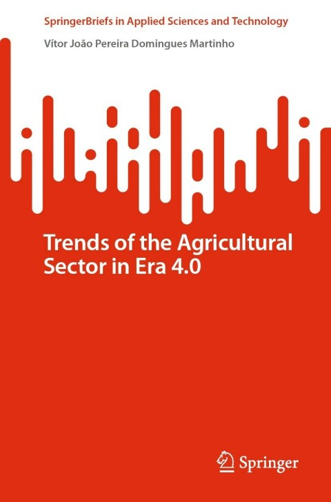 Cover image for book Trends of the Agricultural Sector in Era 4.0