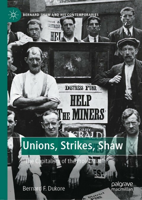 Cover image for book Unions, Strikes, Shaw