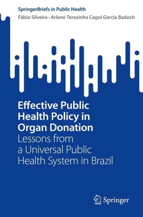 Cover image for book Effective Public Health Policy in Organ Donation