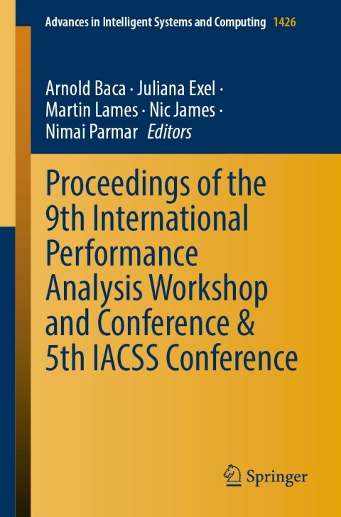 Cover image for book Proceedings of the 9th International Performance Analysis Workshop and Conference & 5th IACSS Conference