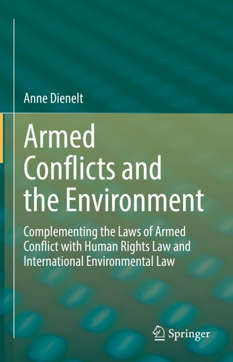 Cover image for book Armed Conflicts and the Environment