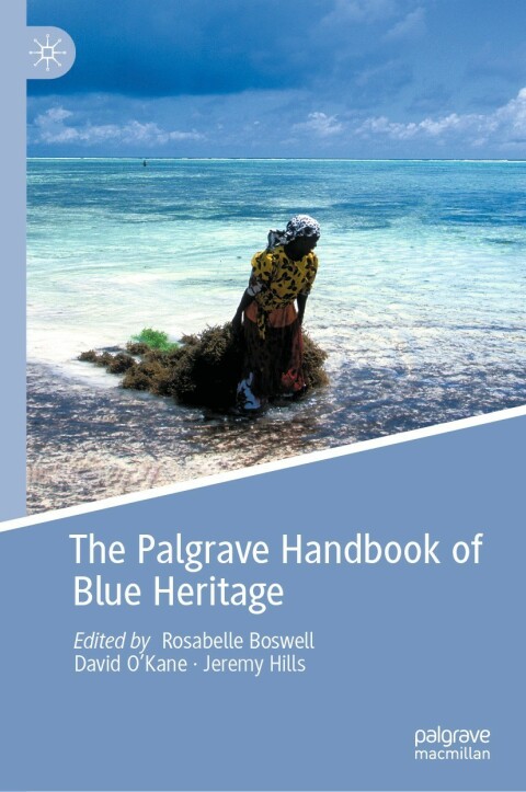 Cover image for book The Palgrave Handbook of Blue Heritage