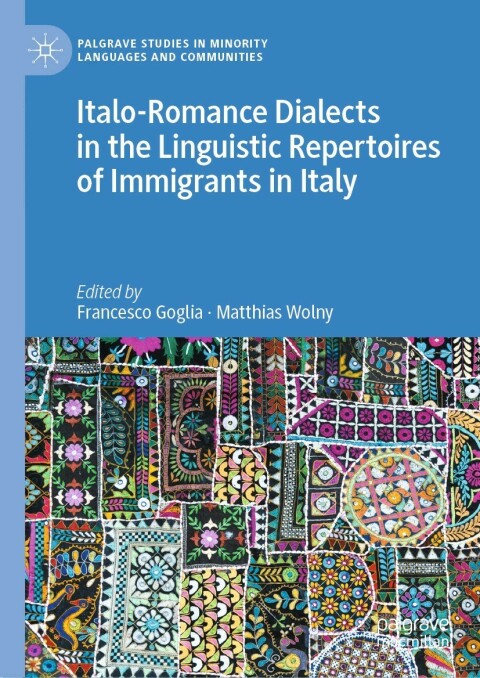 Cover image for book Italo-Romance Dialects in the Linguistic Repertoires of Immigrants in Italy