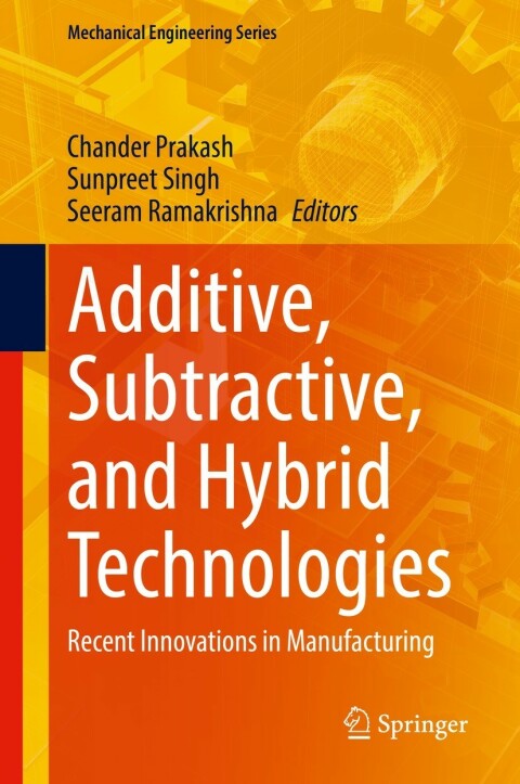Cover image for book Additive, Subtractive, and Hybrid Technologies