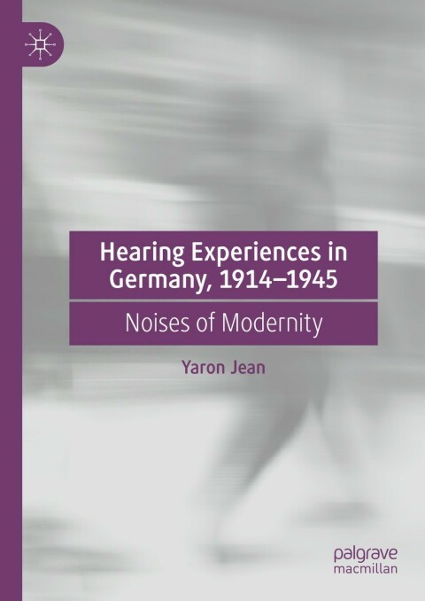 Cover image for book Hearing Experiences in Germany, 1914–1945