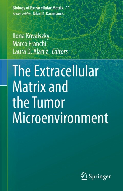 Cover image for book The Extracellular Matrix and the Tumor Microenvironment