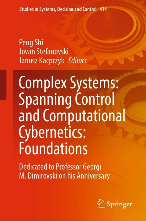 Cover image for book Complex Systems: Spanning Control and Computational Cybernetics: Foundations