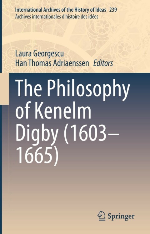 Cover image for book The Philosophy of Kenelm Digby (1603–1665)
