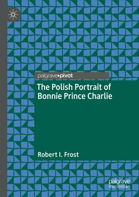 The Polish Portrait of Bonnie Prince Charlie 